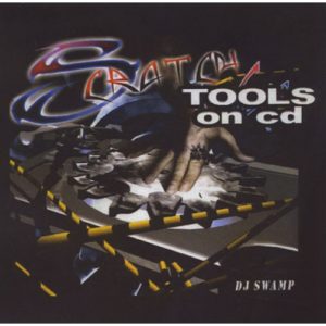 DJ Swamp - Scratch Tools CD