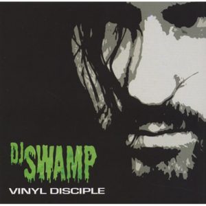 DJ Swamp Vinyl Disciple included in DJ Swamp Merch Bundle